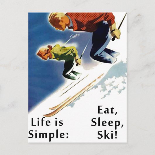 Het leven is een eenvoudig Eat Sleep Ski-Briefkaar Briefkaart (Voorkant)