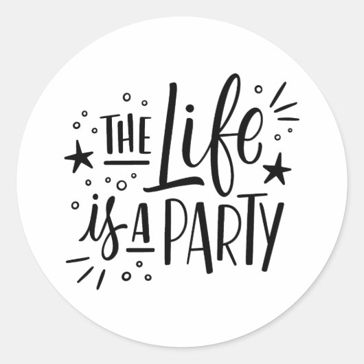 "Het leven is een feest" Classic Round Sticker – F (Voorkant)