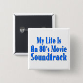 Het leven is een filmsoundtrack van 80 vierkante button 5,1 cm (Voorkant /achterkant)