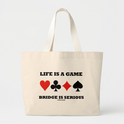 Het leven is een gamebrug is ernstig (vier kaartee grote tote bag (Voorkant)