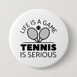 Het leven is een gametennis. ronde button 7,6 cm
