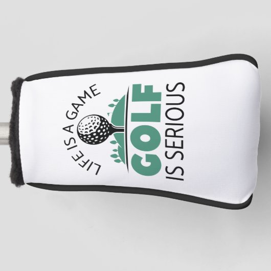 Het leven is een gamgolf die serieus is golfheadcover (Voorkant)