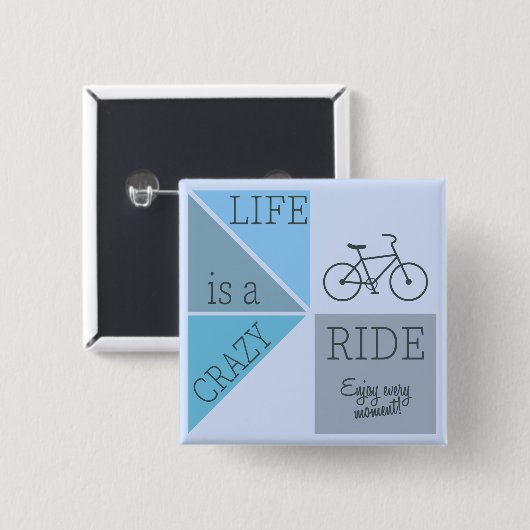 Het leven is een gekke rit vierkante button 5,1 cm (Voorkant /achterkant)