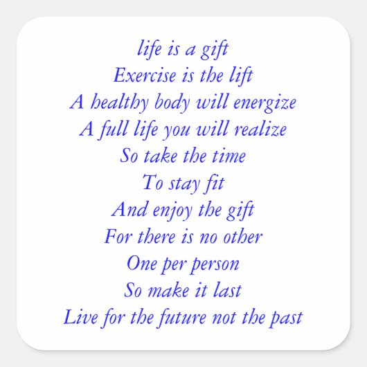 Het leven is een geschenk gedicht vierkante sticker (Voorkant)
