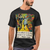 Het leven is een gewaagd avontuur - Wizard of Oz A T-shirt (Voorkant)