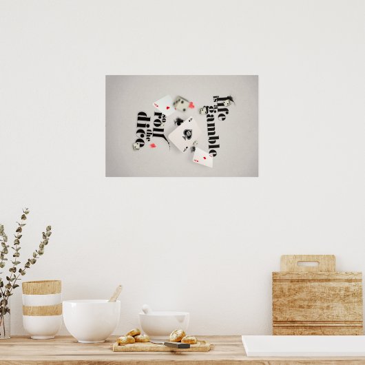 Het leven is een gok poster (Keuken)