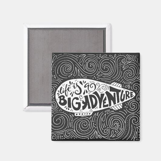 Het leven is een groot avontuur magneet (Voorkant / Achterkant)