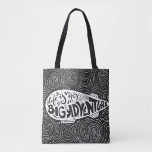 Het leven is een groot avontuur tote bag