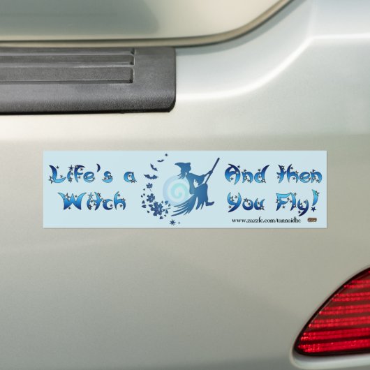 Het leven is een heks bumpersticker (Op auto)