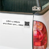 Het leven is een heks en dan... HEX! Bumpersticker (Op Truck)