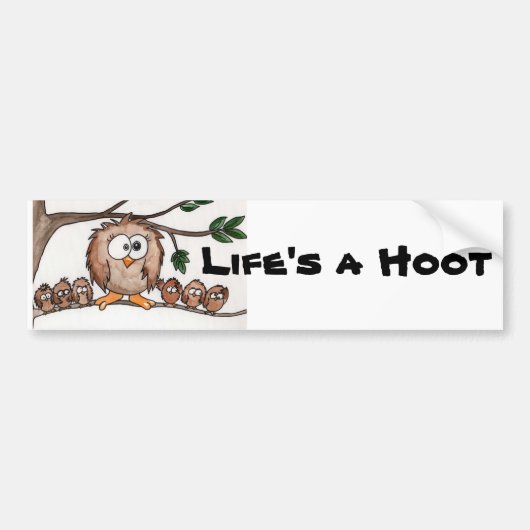 Het leven is een Hoot Bumpersticker (Voorkant)