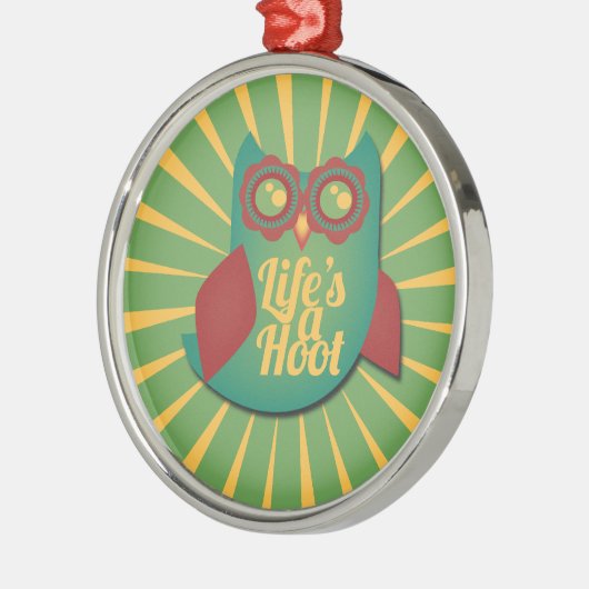 Het leven is een Hoot-uil Metalen Ornament (Links)