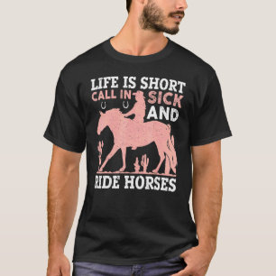 Het leven is een kort gesprek in zieke en rijden p t-shirt