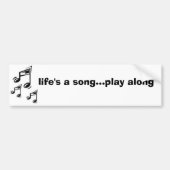 het leven is een lied bumpersticker (Voorkant)
