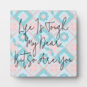 Het leven is een moeilijke quote fotoplaat (Voorkant)