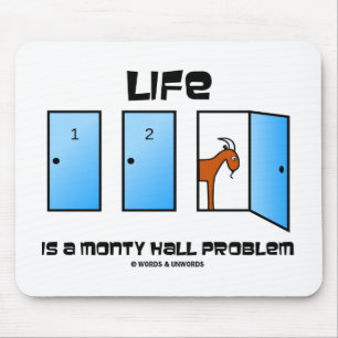 Het leven is een Monty Hall probleem (drie deuren) Muismat