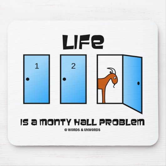 Het leven is een Monty Hall probleem (drie deuren) Muismat (Voorkant)