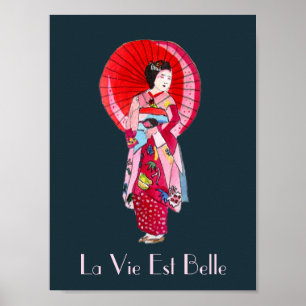 Het leven is een mooie Franse slogan Japans Geisha Poster