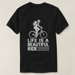 Het leven is een mooie, grappige fietser t-shirt