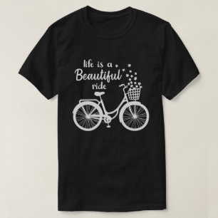 Het leven is een mooie, grappige fietser t-shirt