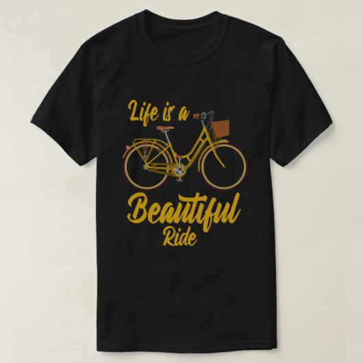Het leven is een mooie, grappige fietser t-shirt (Design voorkant)