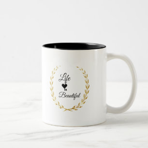 Het leven is een mooie Mok met tweetone koffie