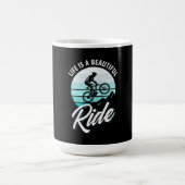 Het leven is een mooie ride koffiemok (Center)