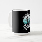 Het leven is een mooie ride koffiemok (Voorkant links)