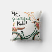 Het leven is een mooie Ride Kussen (Voorkant)