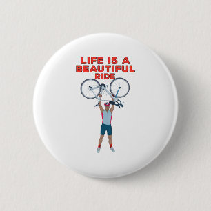 Het leven is een mooie Ride Ronde Button 5,7 Cm