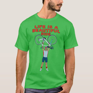 Het leven is een mooie Ride T-shirt