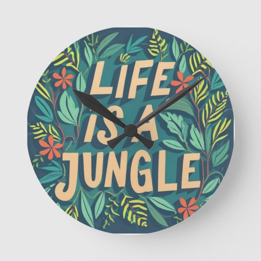 "Het leven is een oerwoud" natuur citaat grappige  Ronde Klok (Voorkant)