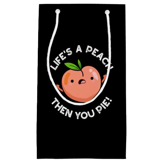 Het leven is een peach, dan gooi je de vrucht af,  klein cadeauzakje (Voorkant)