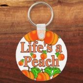 Het leven is een Peach Sleutelhanger (Voorkant)