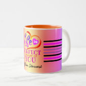 Het leven is een perfecte romantische boodschap tweekleurige koffiemok (Voorkant rechts)