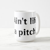 Het leven is een Pitch Koffiemok (Voorkant rechts)