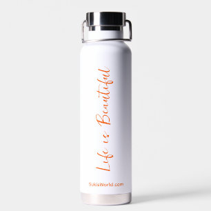 Het leven is een prachtig Oranje zakelijk blog mer Waterfles