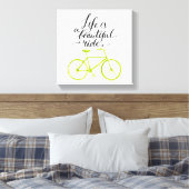 Het leven is een prachtig ride Lime Green Canvas Afdruk (Insitu (Slaapkamer))