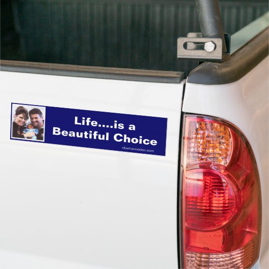 Het leven...is een prachtige Choice Bumpersticker (Op Truck)