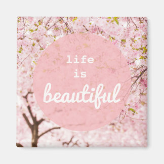 Het leven is een prachtige magneet