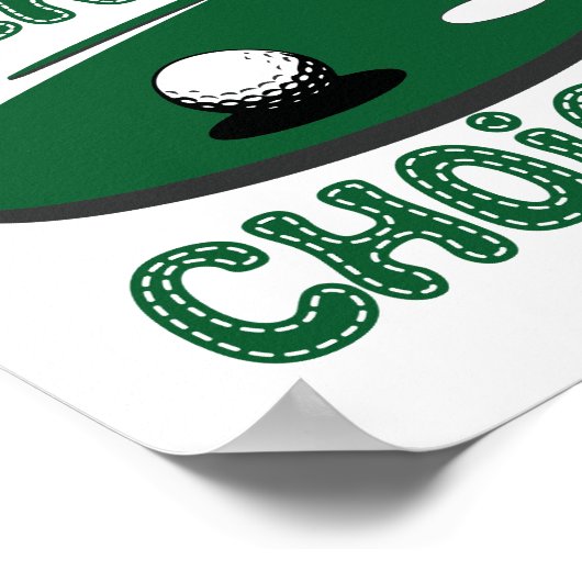 Het leven is een reeks keuzes, golf poster (Hoek)