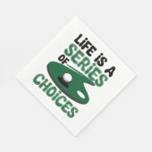 Het leven is een reeks keuzes, golf servet (Hoek)