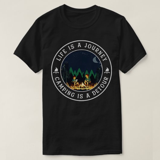 Het leven is een reis Camping is een Detour 1 T-shirt (Design voorkant)
