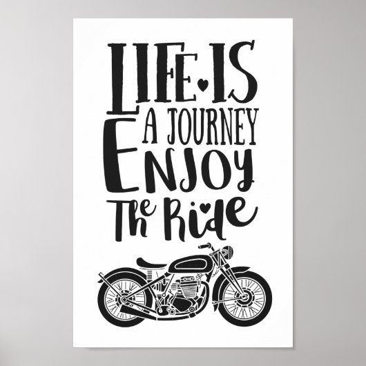 Het leven is een reis en geniet van de Ride Motiva Poster (Voorkant)