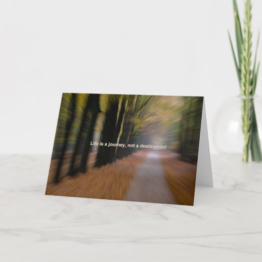 Het leven is een reis, geen bestemming kaart (Voorkant)