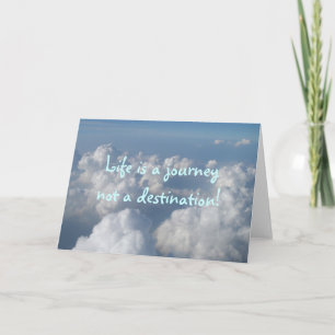 Het leven is een reis, geen bestemming! kaart