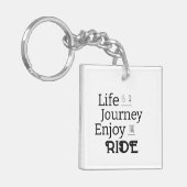 "Het leven is een reis Geniet van de rit" Sleutelhanger (Voorkant Links)