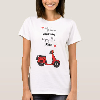 Het leven is een reis, geniet van de rit t-shirt