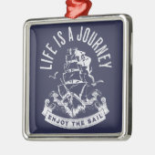 Het leven is een reis, geniet van het zeil metalen ornament (Links)