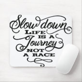 Het leven is een reis muismat (Met muis)